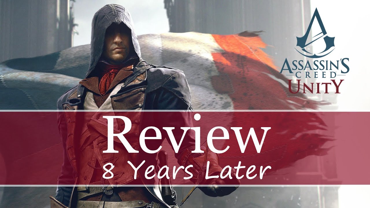 Assassin's Creed Unity Review: 8 Years Later (No Spoilers) 2023