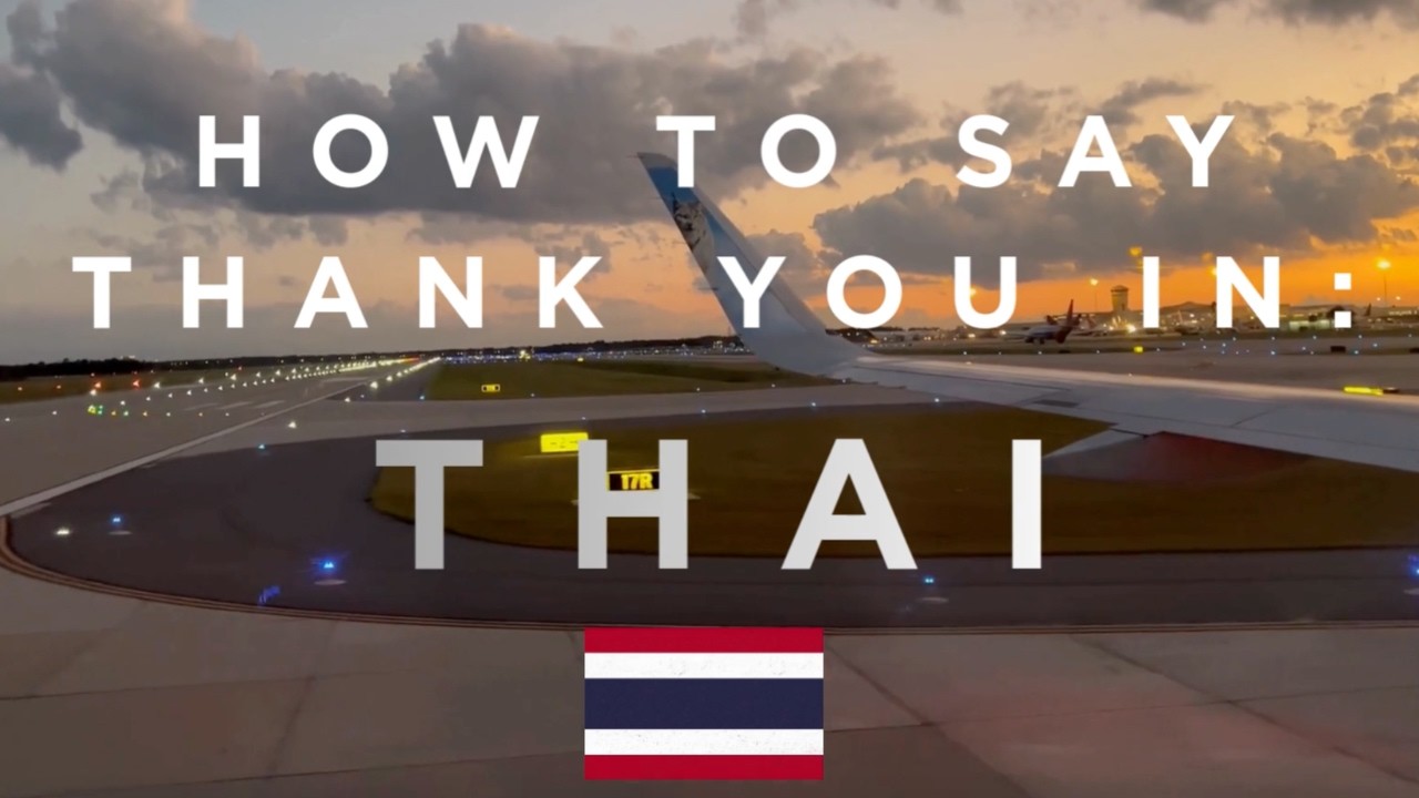 How to Say Thank You in Thai / How to Pronounce Khob Khun