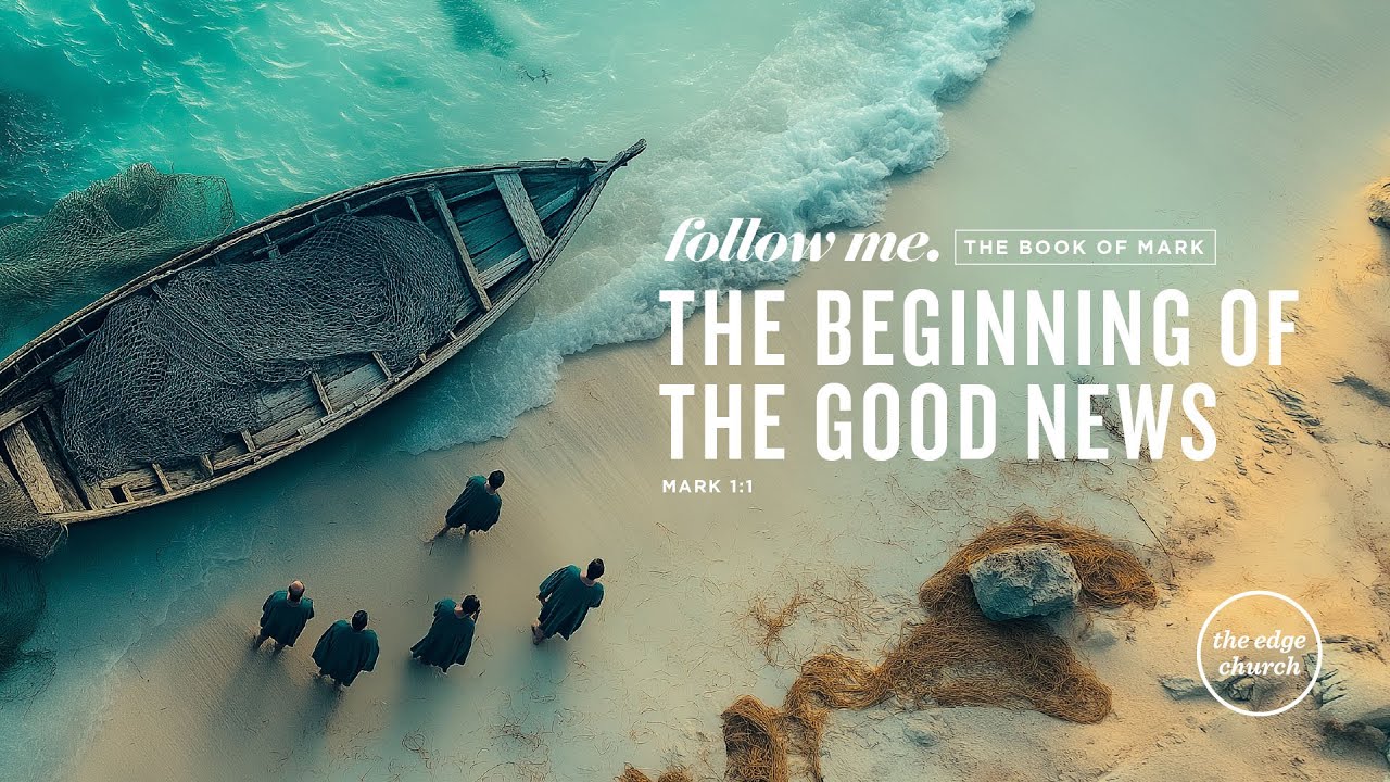 The Beginning of Good News | Mark 1:1