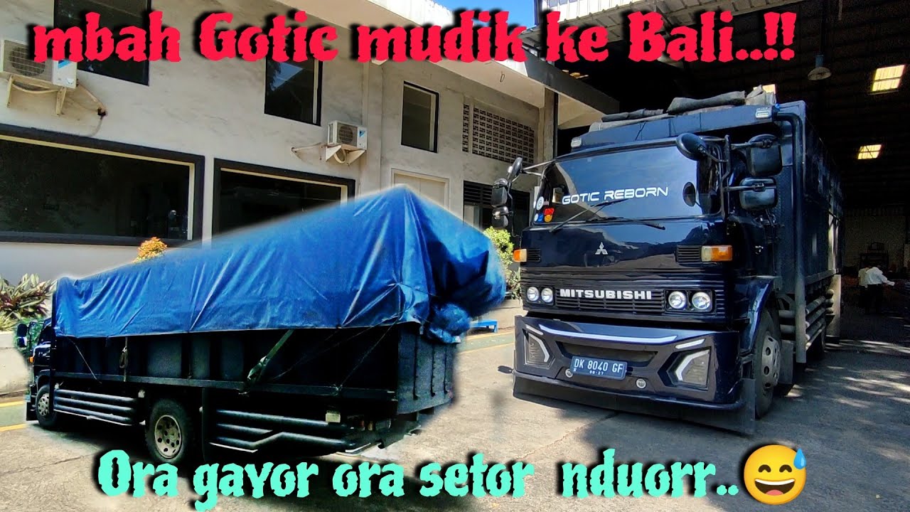 Mbah Gotic muat spectrum 8ton dari Citeureup to Singaraja Bali..!! 