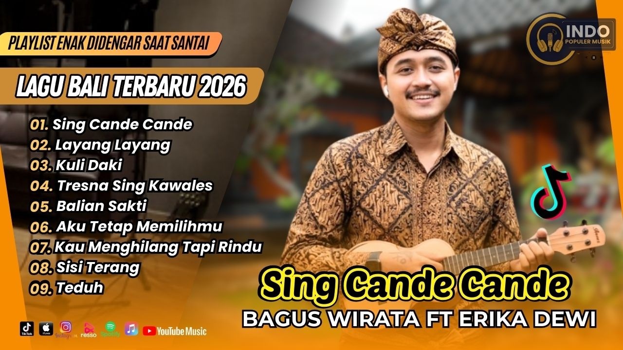 Bagus Wirata - SING CANDE CANDE | LAYANG LAYANG | KULI DAKI | LAGU BALI VIRAL TERPOPULER 2026