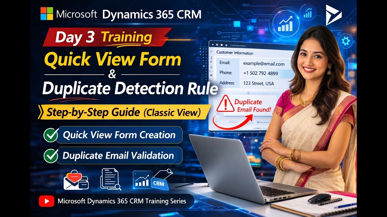 Microsoft Dynamics 365 CRM Day 3 | Quick View Form & Duplicate Detection Rule |  Telugu
