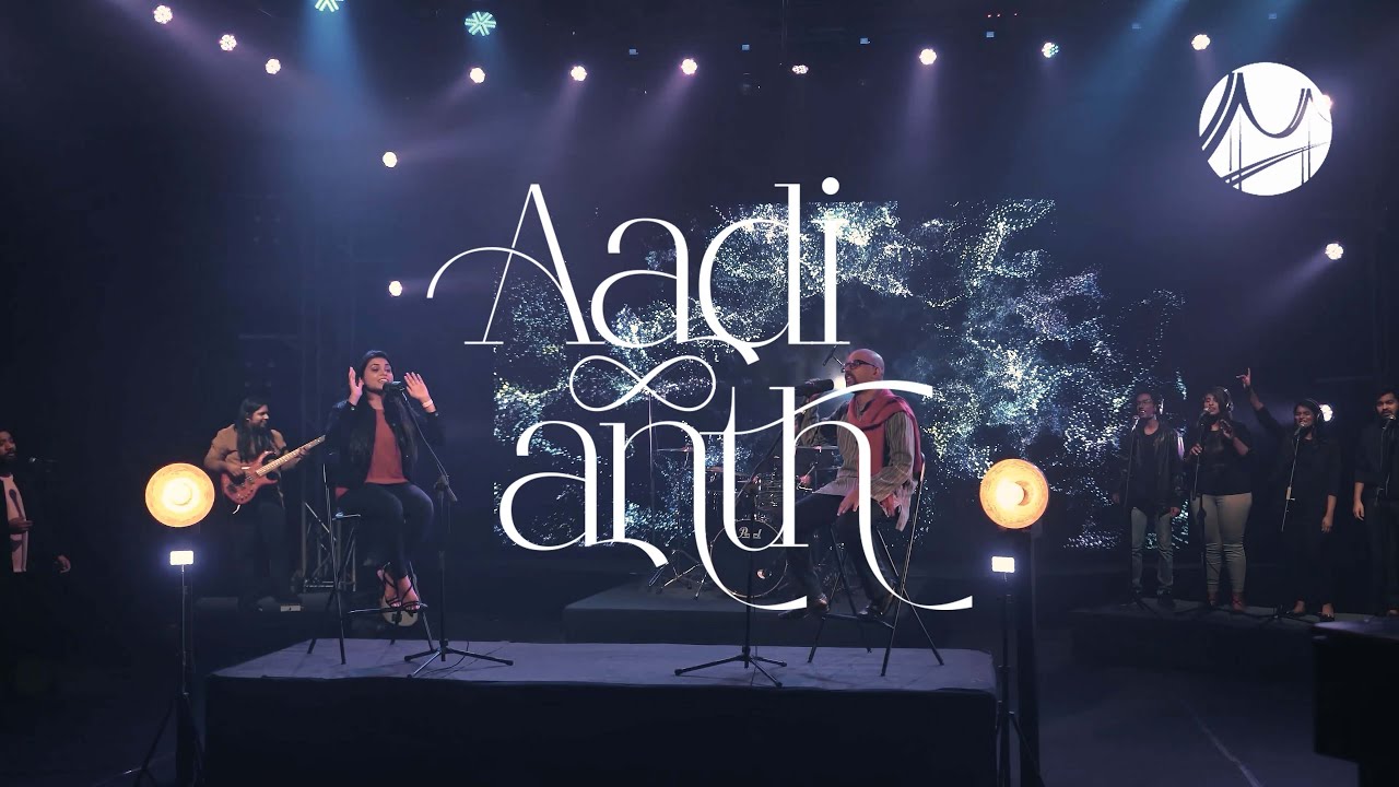 Aadi Aur Anth | Bridge Music ft. Narsinga Bobbili & @sheenumariamdaniel