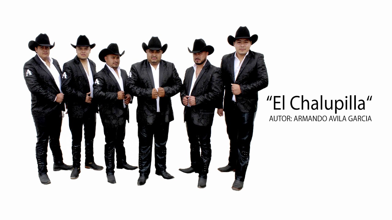 Los Avila - El Chalupilla (Corrido)