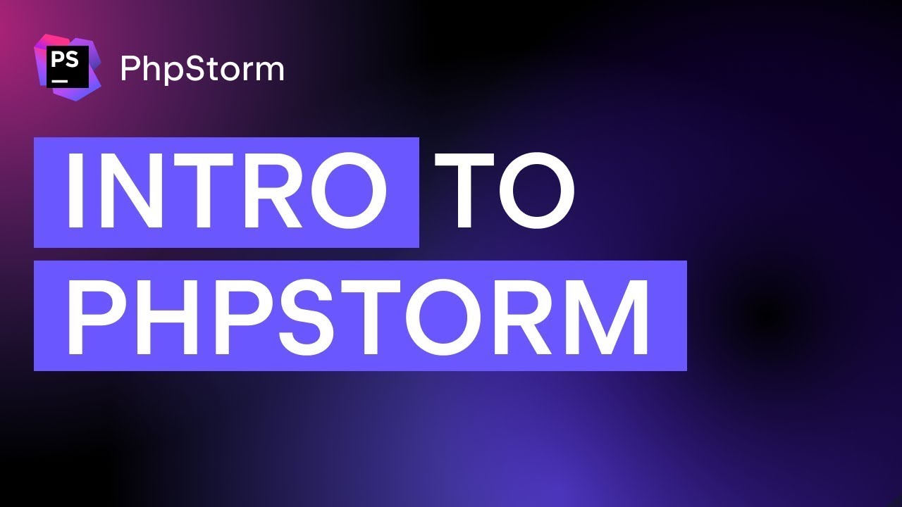 PhpStorm Overview 2022