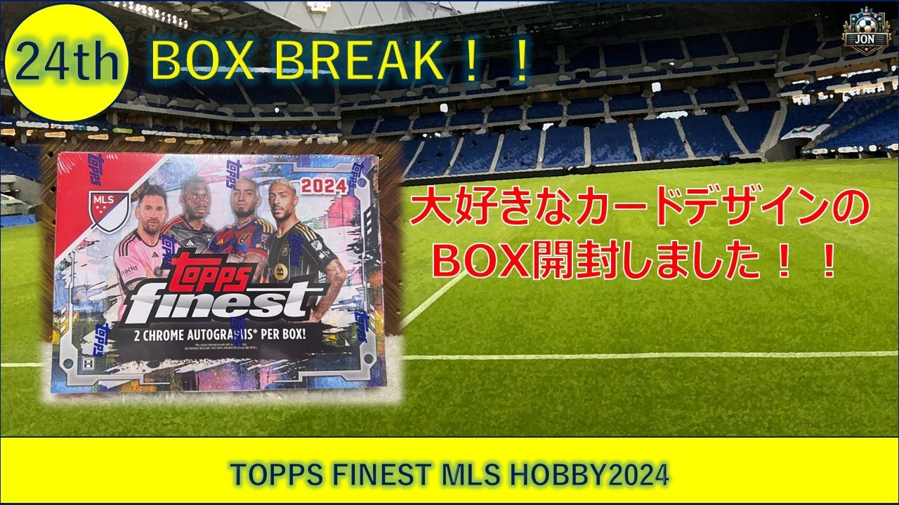 じょんですCh  24th TOPPS FINEST MLS HOBBY2024