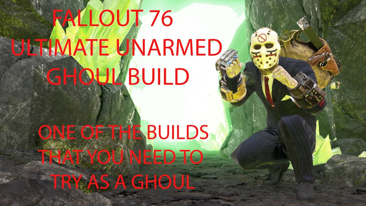 FALLOUT76 ULTIMATE INVINCABLEFALLOUT76 ULTIMATE INVINCIBLE POWERFUL 1 HIT KILLER GHOUL UNARMED