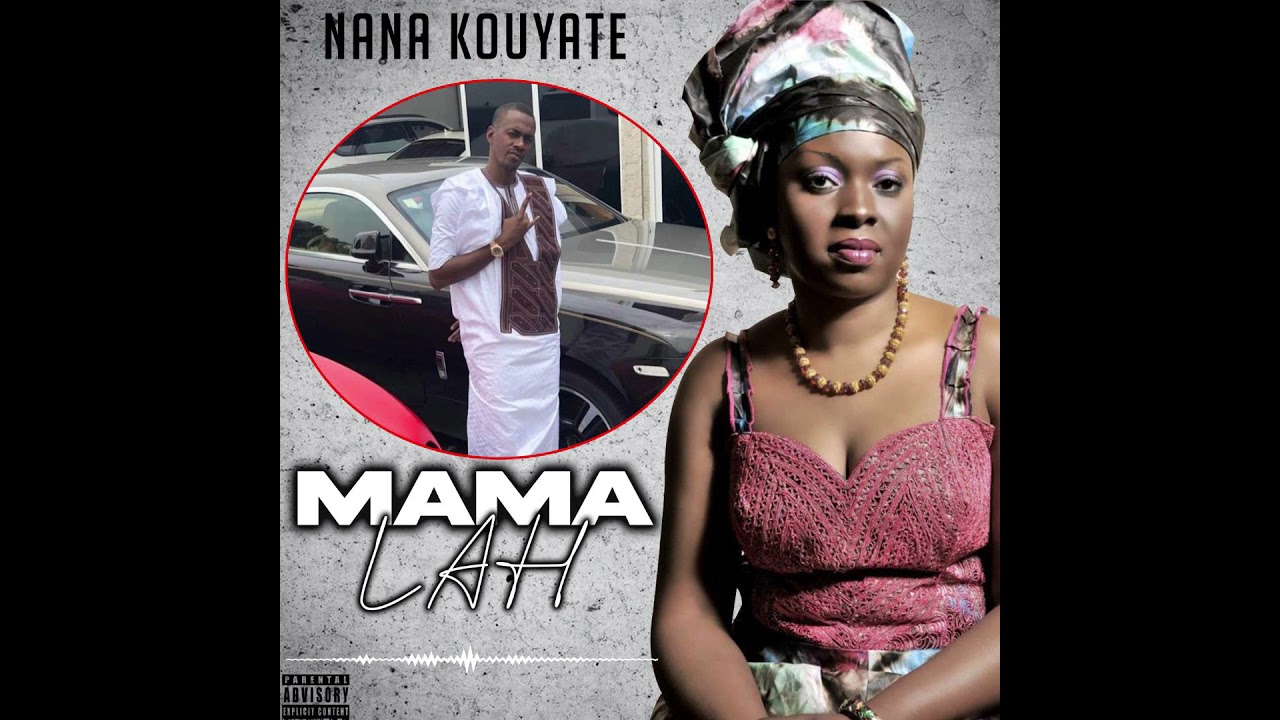 Nana KOUYATÉ - Mama LAH N1