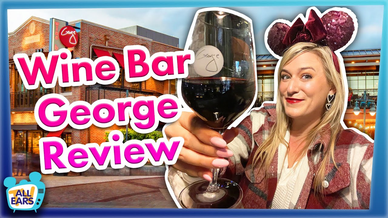 We Love EVERYTHING About This Disney World Restaurant Except... : Wine Bar George