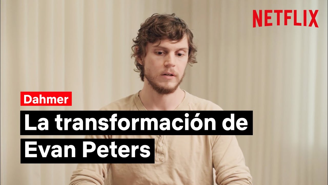 Evan Peters habla sobre su transformaci&oacute;n en Jeffrey Dahmer | Dahmer| Netflix Espa&ntilde;a