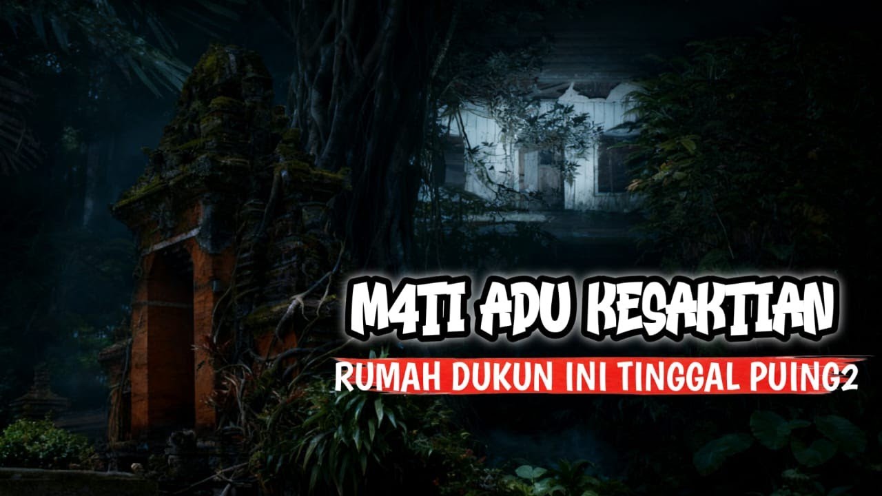 EKS RUMAH DUKUN SANTET‼️dia m4t1 setelah adu kesaktian.