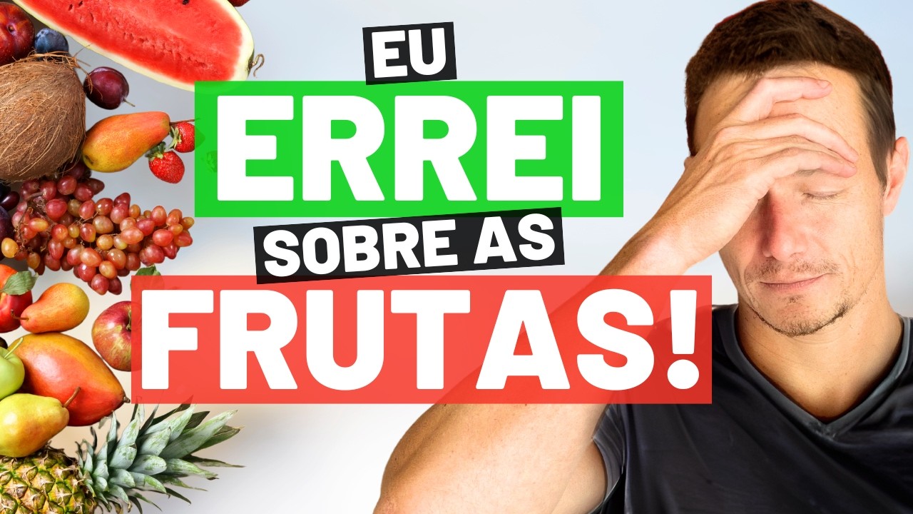 FRUTAS NA DIETA: Ajudam ou Sabotam o Processo? Quais?