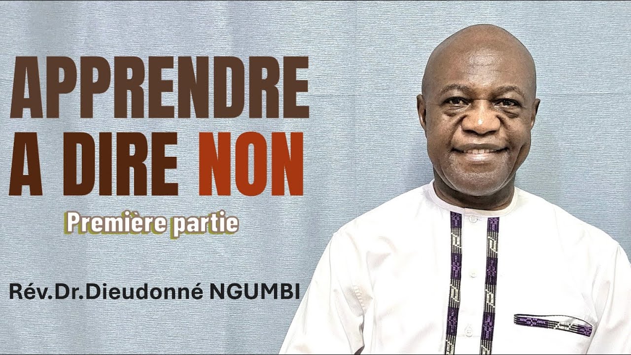 APPRENDRE A DIRE NON (Première partie)