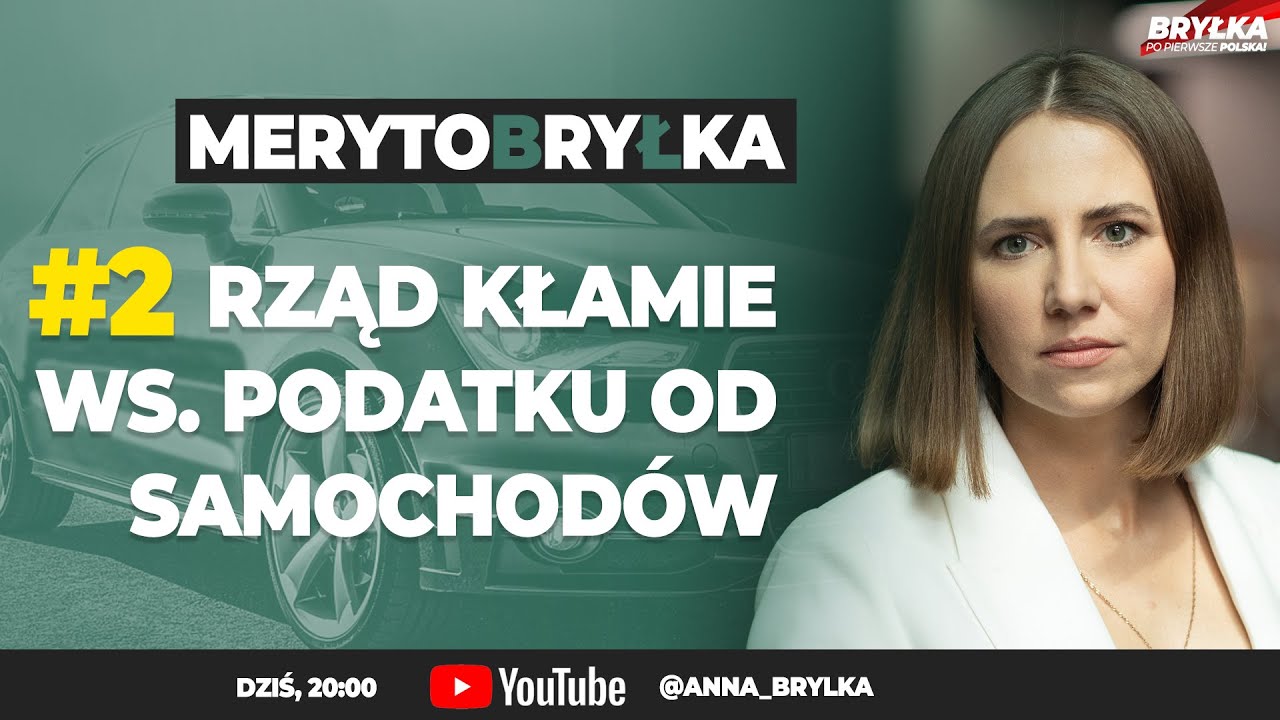 RZĄD KŁAMIE WS. PODATKU OD SAMOCHODÓW - MERYTOBRYŁKA #2