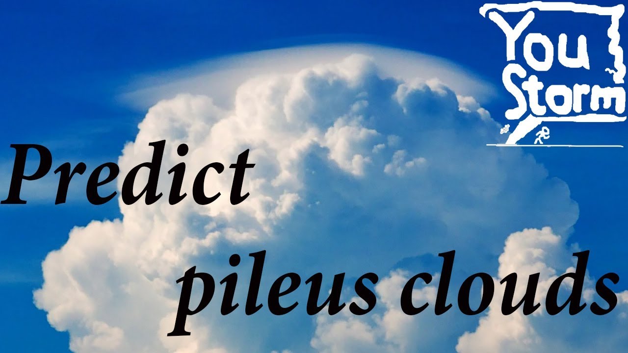 Predict Pileus Clouds