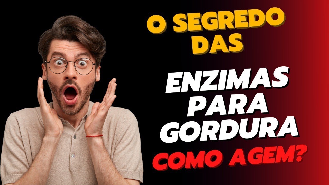 Enzimas para Gordura localizada, como Funcionam? como agem no nosso corpo?