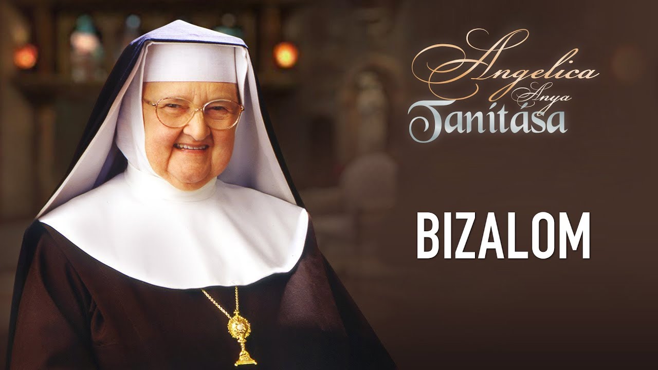 Bizalom - Angelica anya tanítása