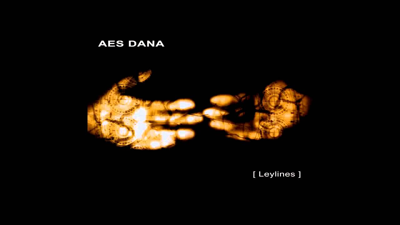 AES DANA - [Leylines] full album