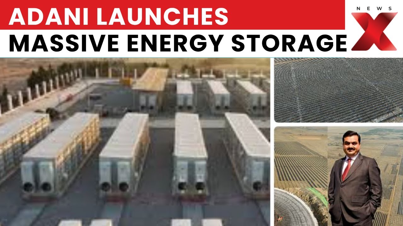 Adani Group Launches India&rsquo;s Largest BESS Project with 1,126 MW Capacity | NewsX