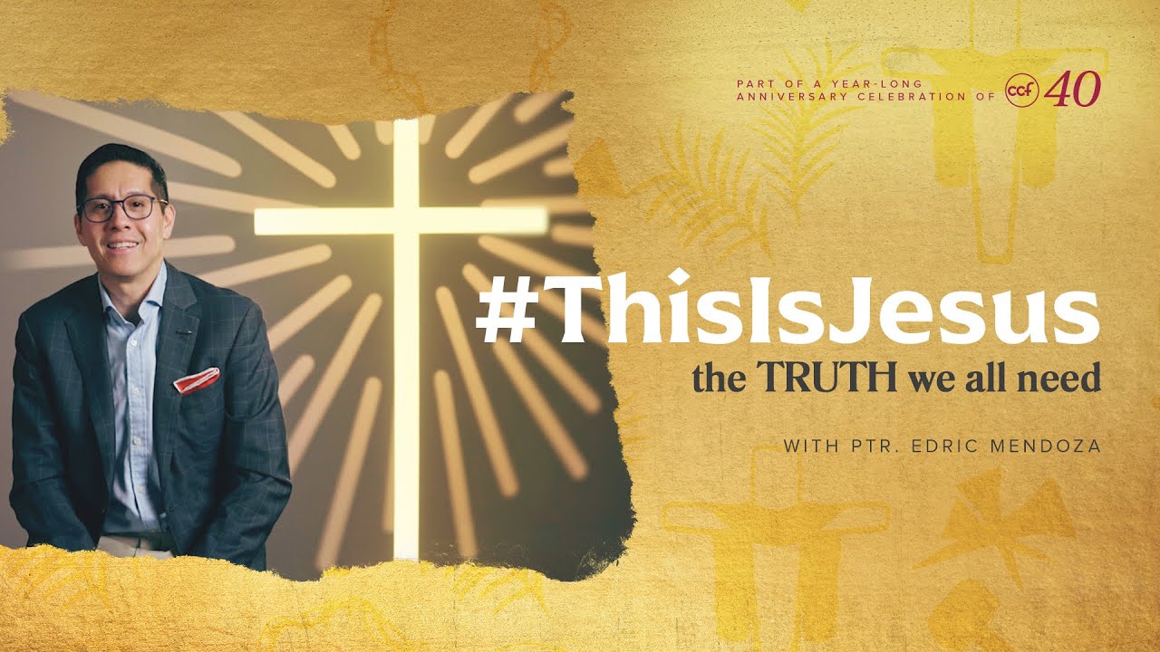 #ThisIsJesus: The Truth We All Need | 2024 Holy Week Special