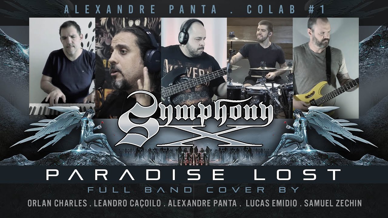 SYMPHONY X / PARADISE LOST (FULL BAND COVER) - COLAB #1