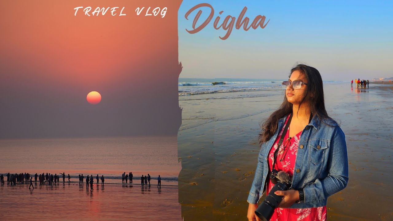 Digha Travel Guide | Exploring West Bengal's Most popular Beach