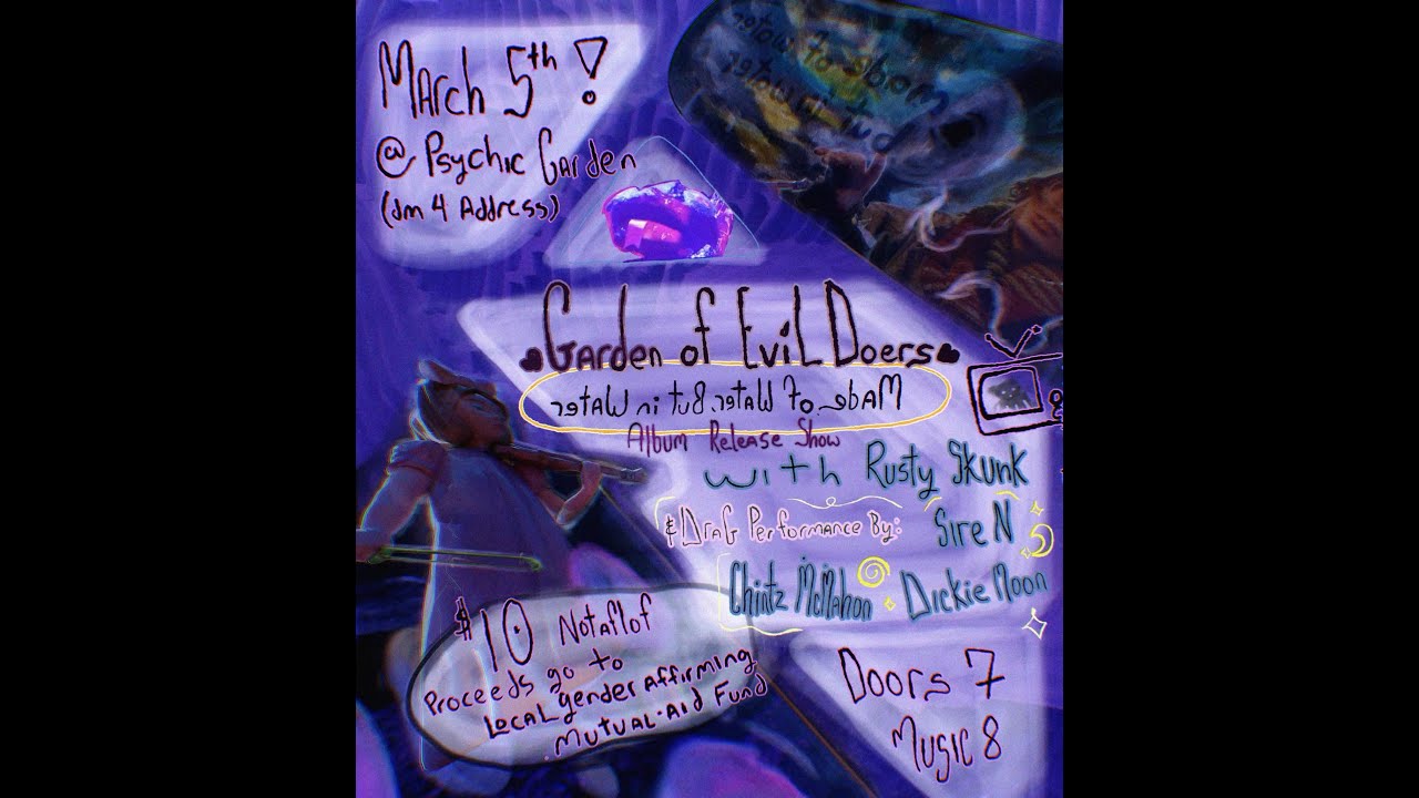 GARDEN OF EVIL DOERS ALBUM RELEASE SHOW