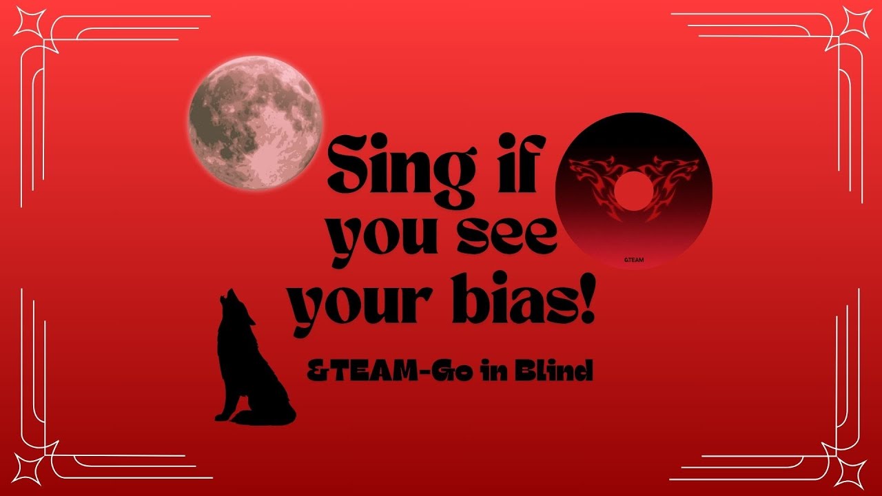 Sing if you see your bias! &TEAM Go in Blind