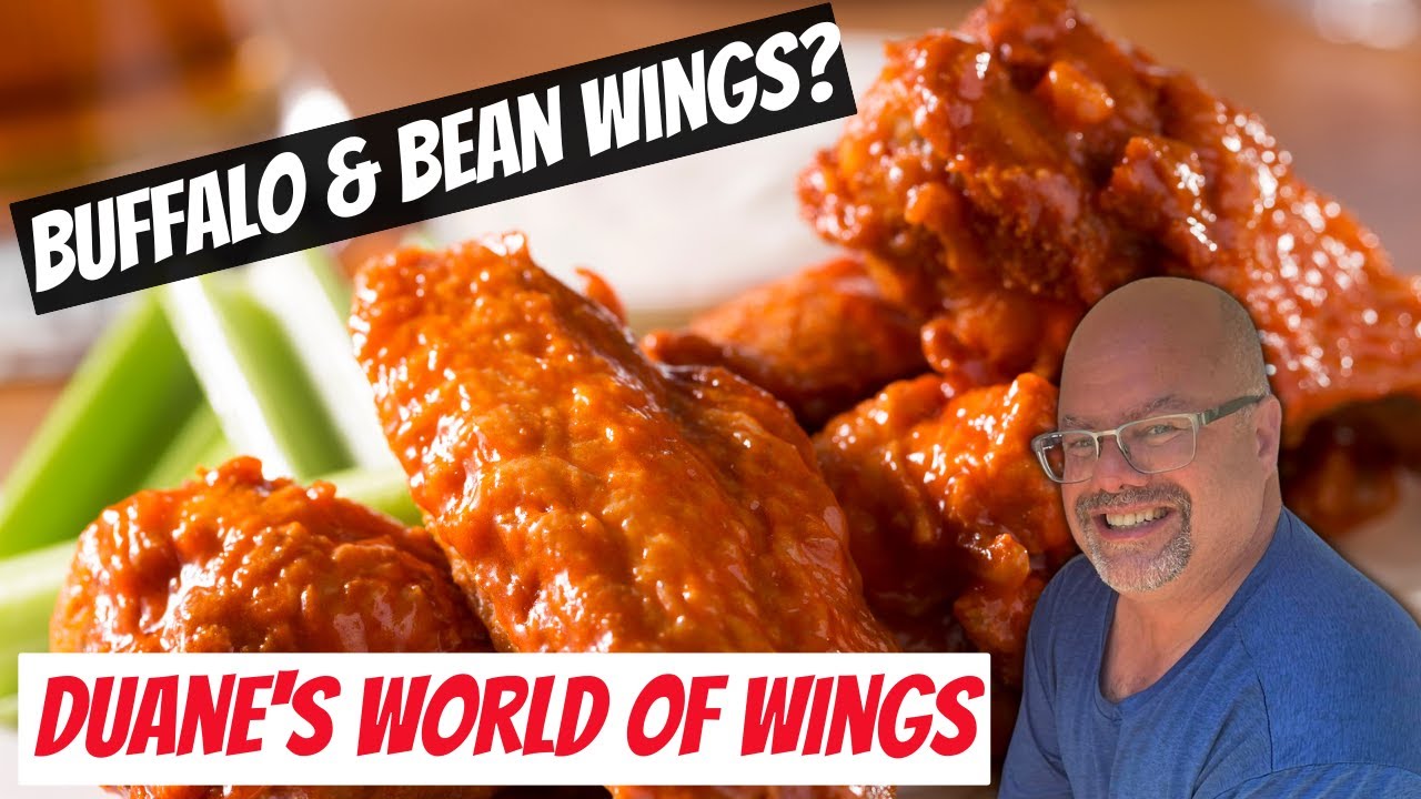 Chicken and Bean Wings?  Is This For Real?  Duane's World of Wings! #wings