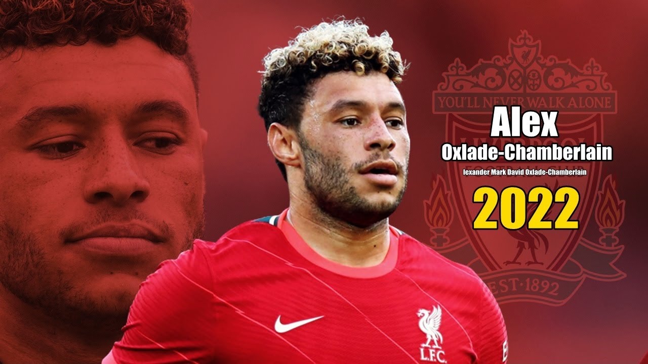 Alex Oxlade-Chamberlain 2022 ● Amazing Skills Show | HD