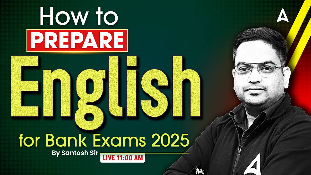 How To Prepare English for Bank Exams | Bank Exam 2025 | English For Banking By Santosh Sir