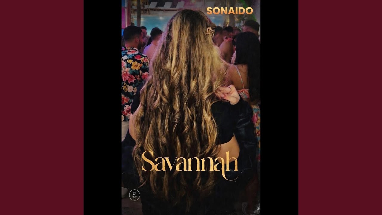 Savannah (Ibiza Mix)