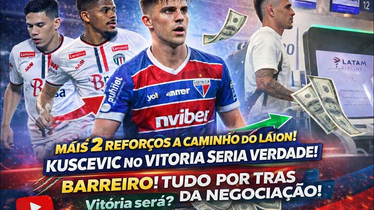 MAIS DOIS REFORÇOS A CAMINHO/KUSCEVIC RUMO AO VITÓRIA SERÁ? TUDO SOBRE A SAIDA DE ADAM BAREIRO!!
