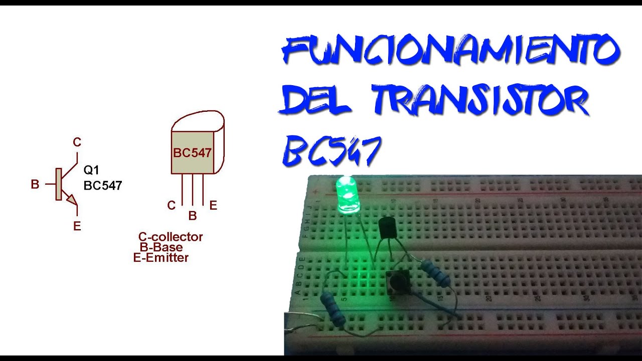 Transistor BC547 | Cicuito en Protoboard | Ing sistemas Tv