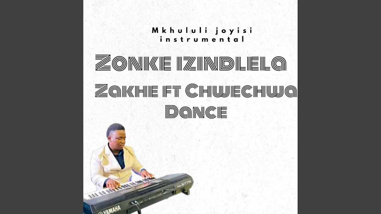 Zonke izindlela zakhe / Chwechwa