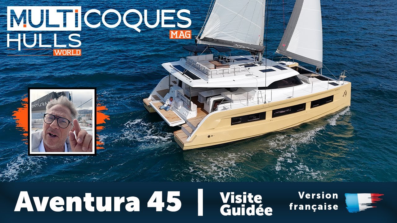 Aventura 45 Catamaran | Teaser essai en mer | Multicoques Mag