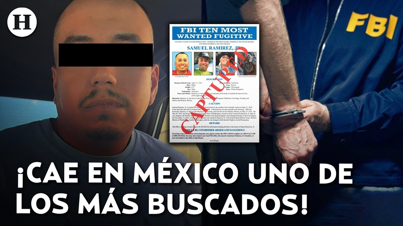 ¿Quién es Samuel Ramírez Jr? Uno de los 10 más buscados del FBI capturado en Sinaloa