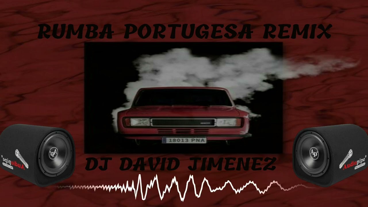 RUMBA PORTUGESA DJ DIEGO & DJ DAVID JIMENEZ