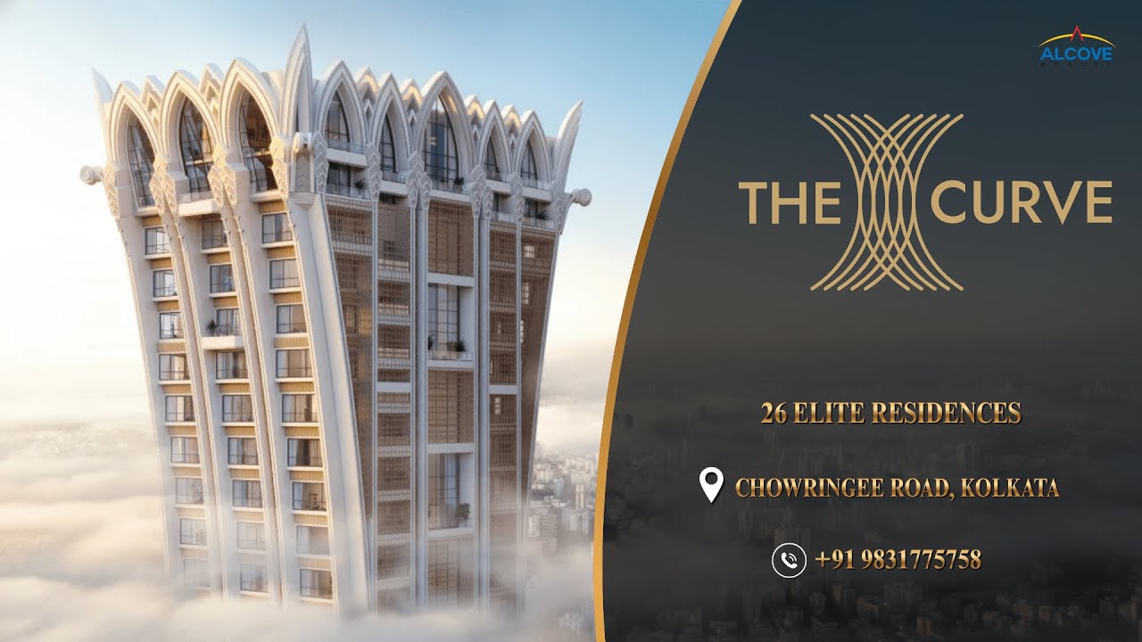 Alcove The Curve | Elite Homes At Chowringee Kolkata