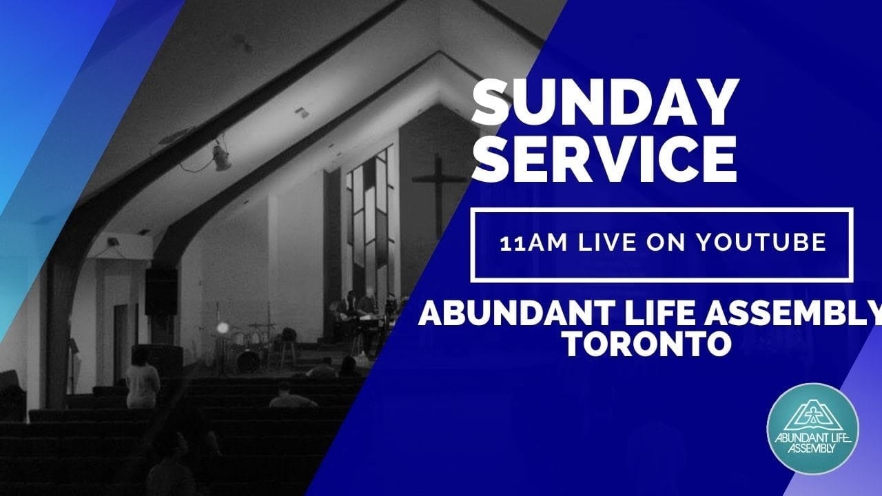 Abundant Life Toronto Sunday Service (Jan/01/2023)