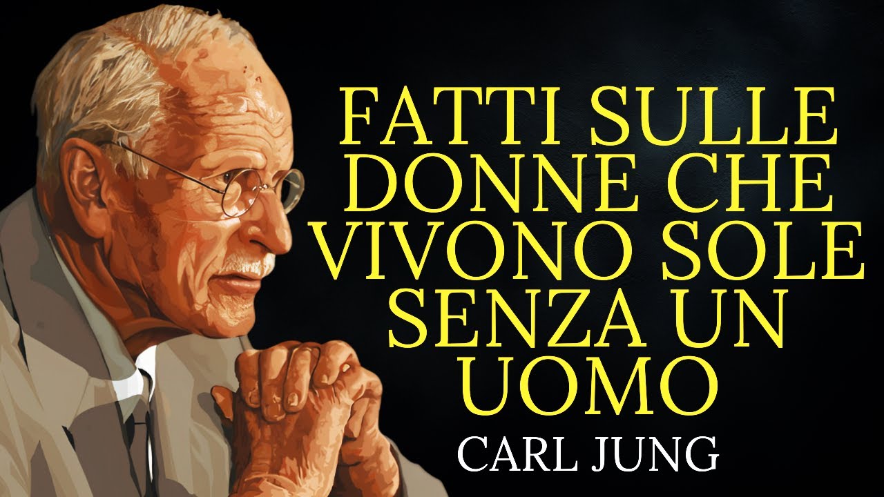 Fatti sulle donne che vivono sole senza un uomo | Carl Jung
