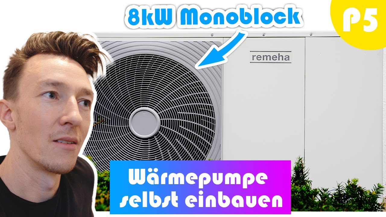 Wärmepumpe selber bauen - DIY P5 - Remeha Tensio C Monoblock