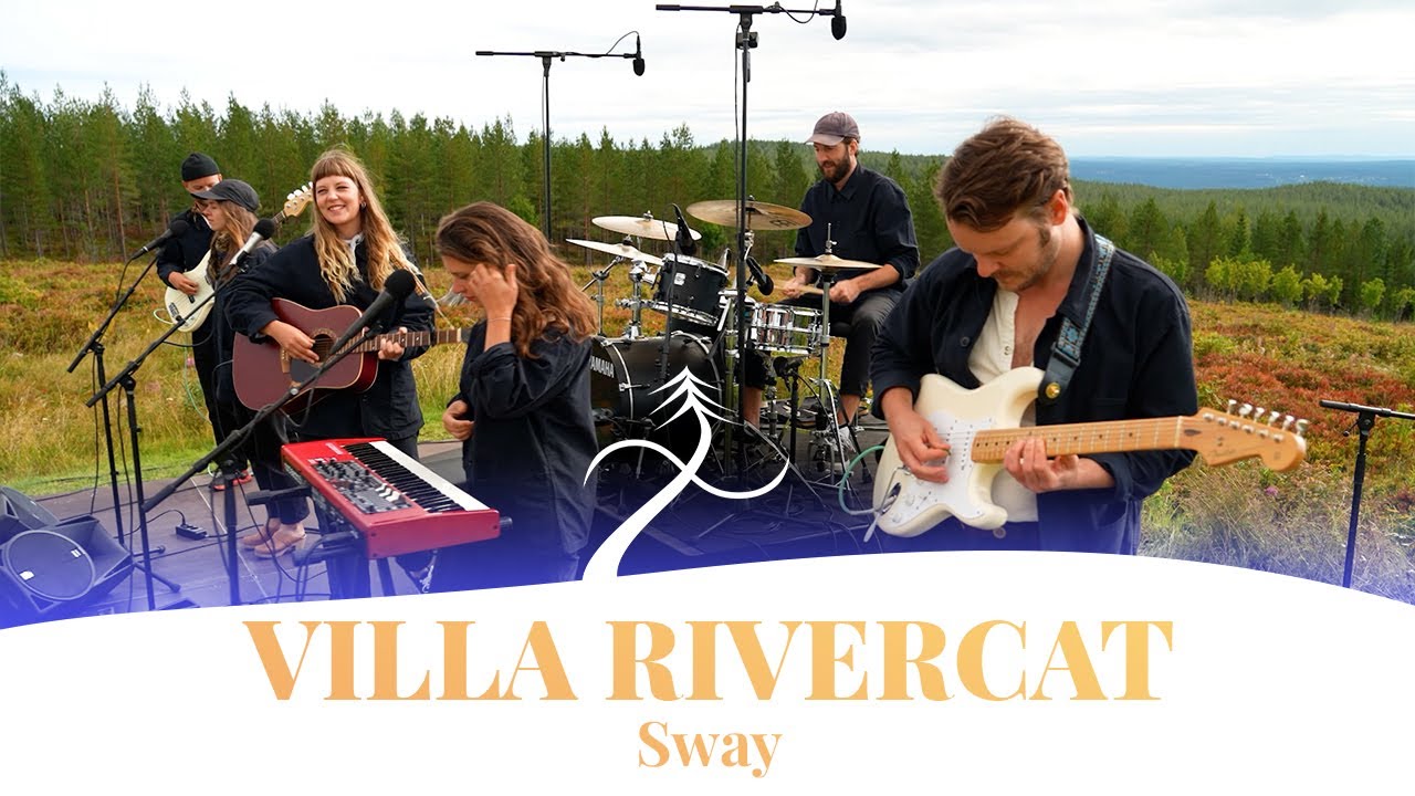 Villa Rivercat - Sway - Live @ Orsa Livesessions 2022