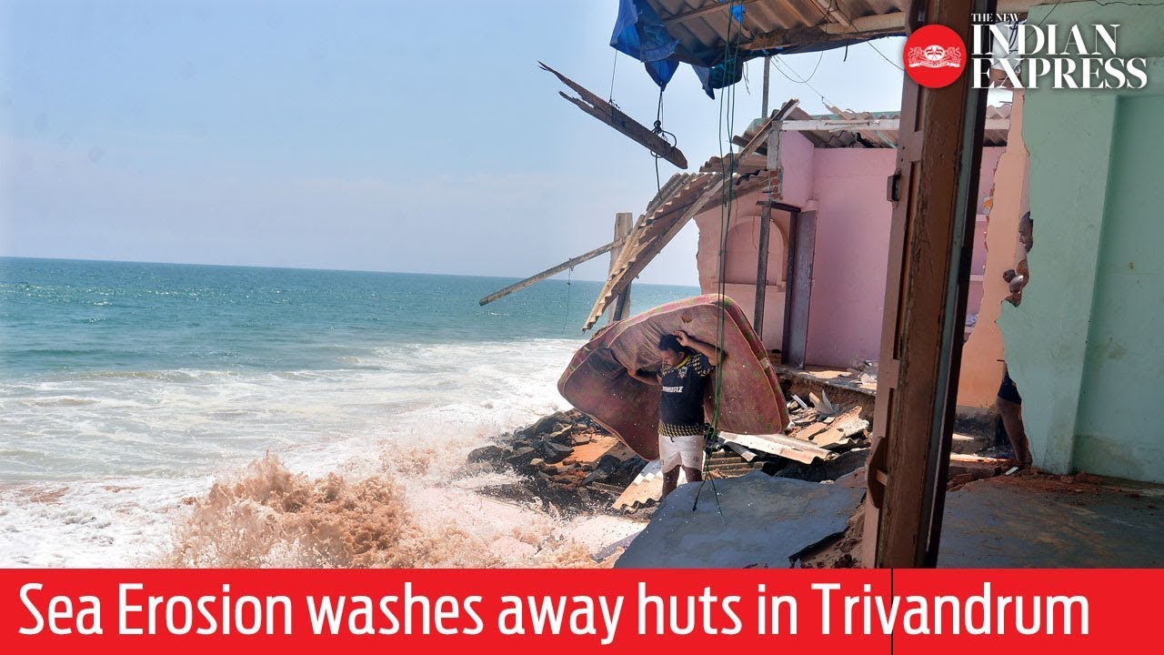 Sea Erosion washes away huts in Trivandrum
