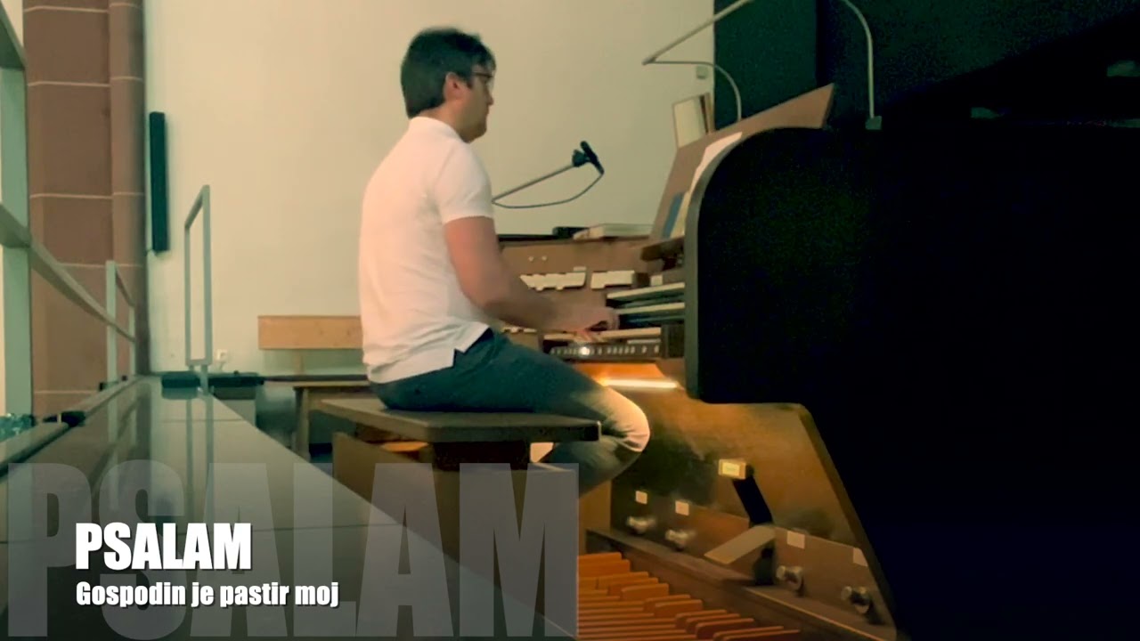 [Pipe Organ/Orgulje] Gospodine je pastir moj (Ps 23)