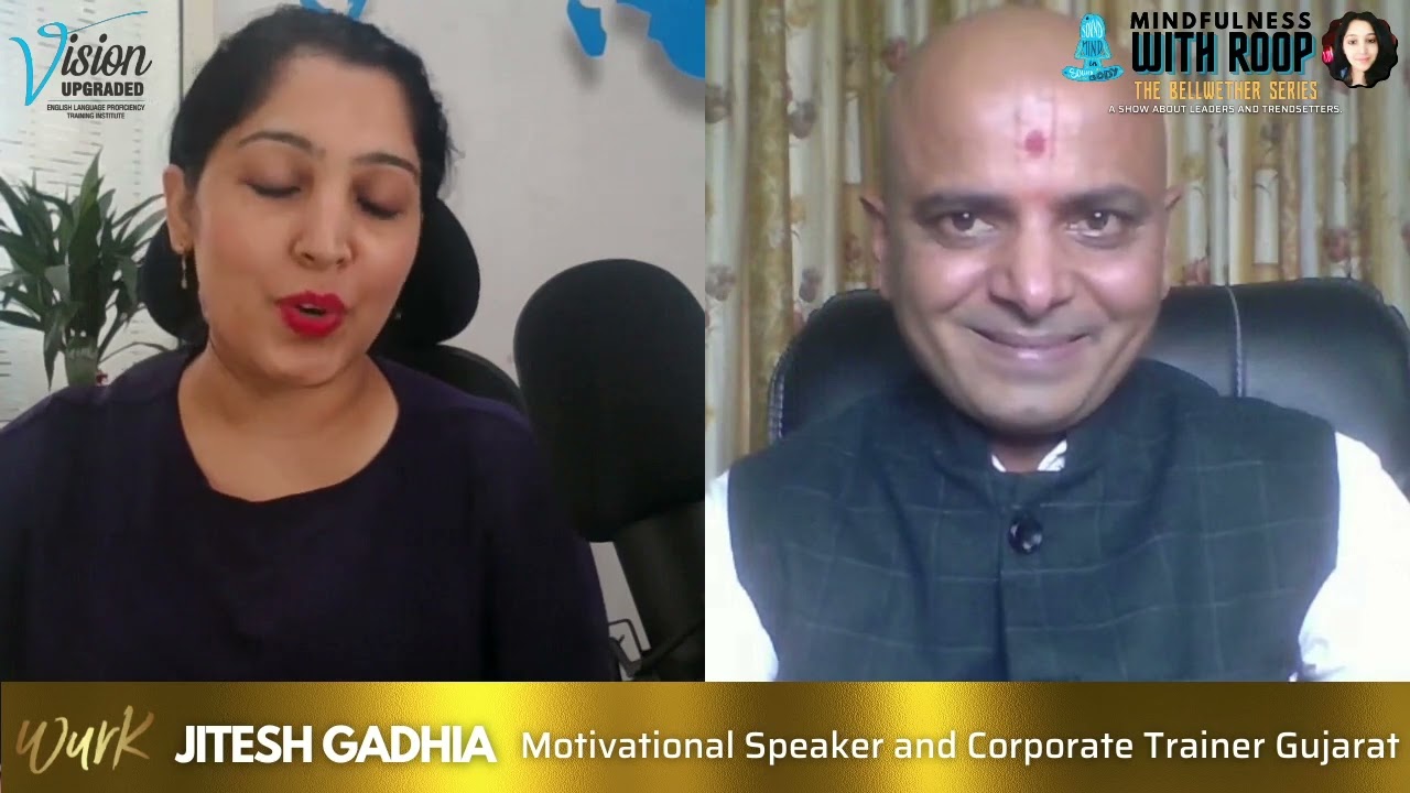Talk with Mr JItesh Gadhia - Motivation Video