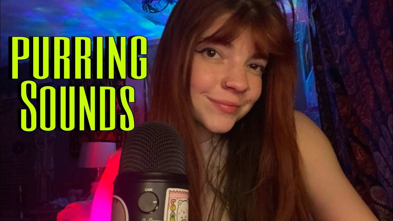 ASMR PURRING SOUNDS + Hand Sounds, UpClose Whispers & More