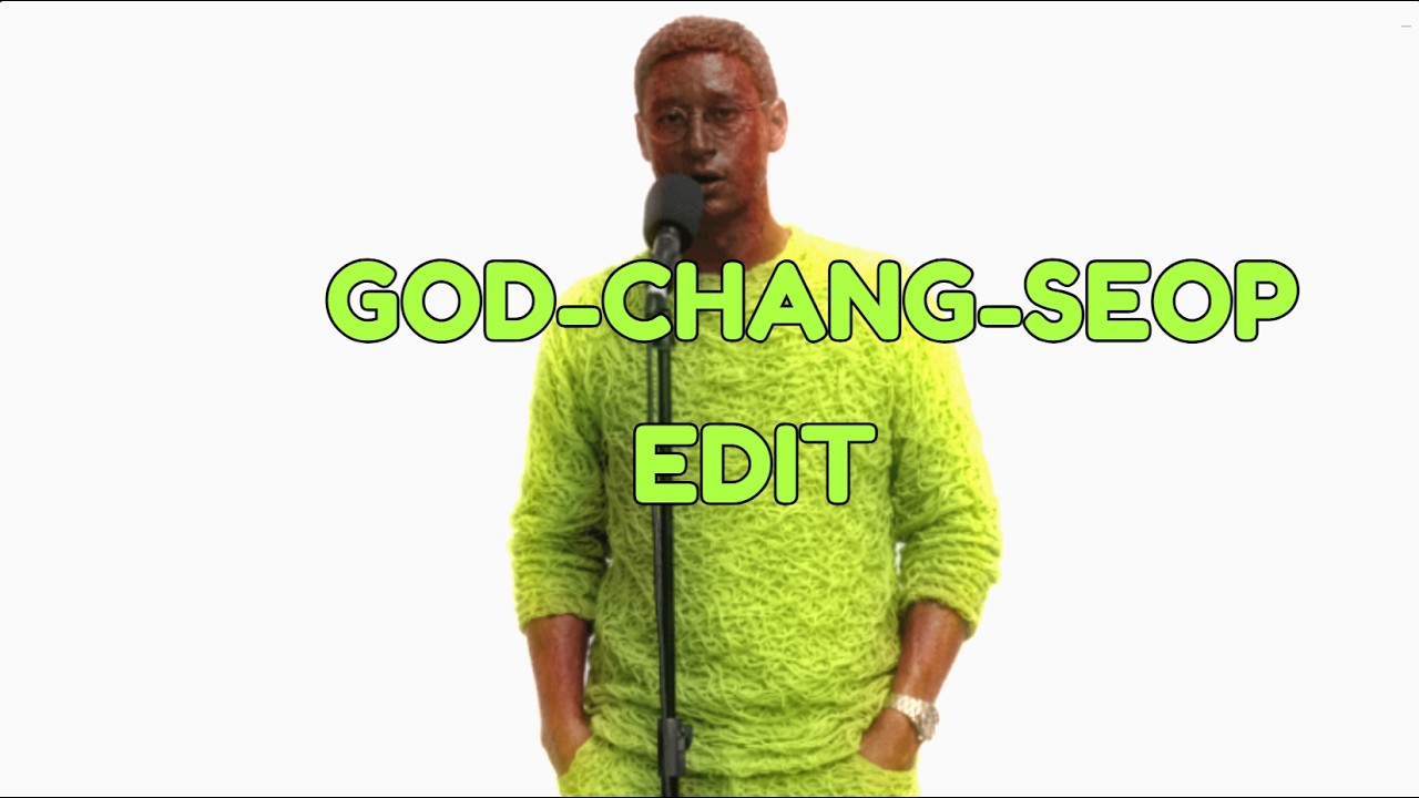 (배설작) GOD-CHANG-SEOP EDIT