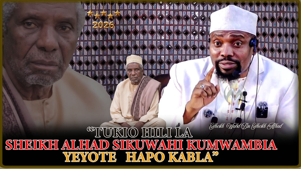 SHEIKH WALID ASIMULIA MIKASA ILIYOMKUTA BABA YAKE SHEIKH ALHAD OMARY KAWABWA