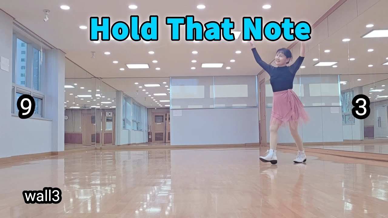 초중급Hold That Note Count: 32 Wall:4 Level: Improver  Choreographer:Rob Fowler (ES)